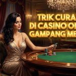 trik-curang-di-casino-online-gampang-menang